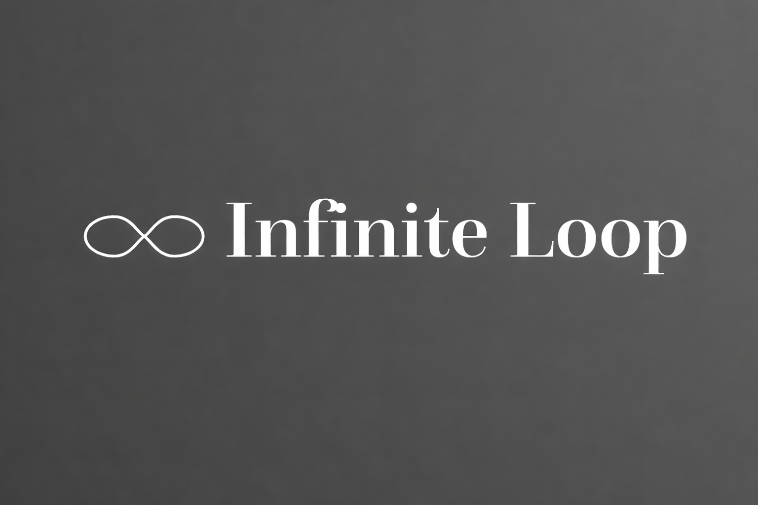 Infinite Loop